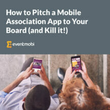 [Guide] How to Pitch a Mobile Association App to Your Board (and Kill it!)