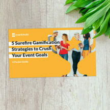 5 Surefire Gamification Strategies to Crush Your Event Goals