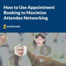 [eBook] How to Use Appointment Booking to Maximize Attendee Networking