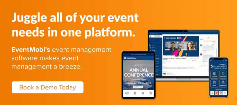 Book a demo to explore how EventMobi can help you juggle all your event needs in one platform.