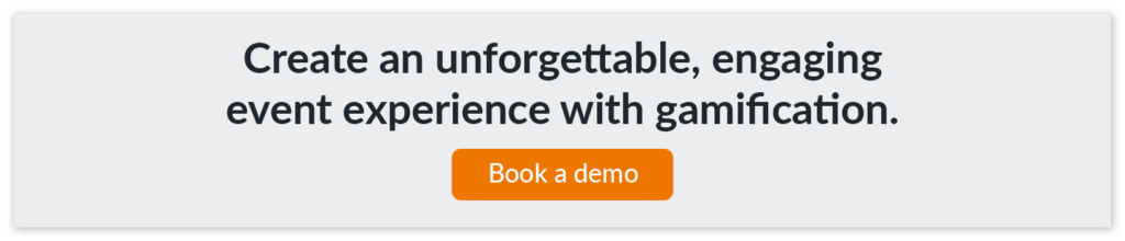 Schedule a demo to learn more about EventMobi’s event app gamification options.