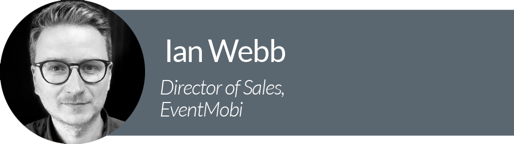 Profile picture of Ian Webb, Director of Sales at EventMobi.