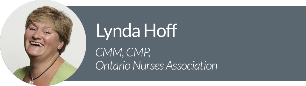 Profile picture of Lynda Hoff, CMM & CMP of the Ontario Nurses Association