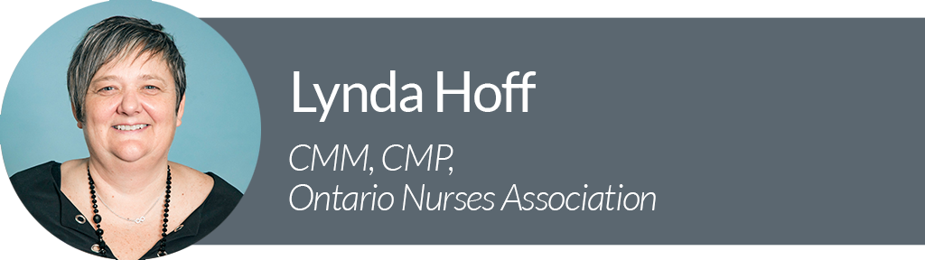 Profile picture of Lynda Hoff, CMM & CMP of the Ontario Nurses Association